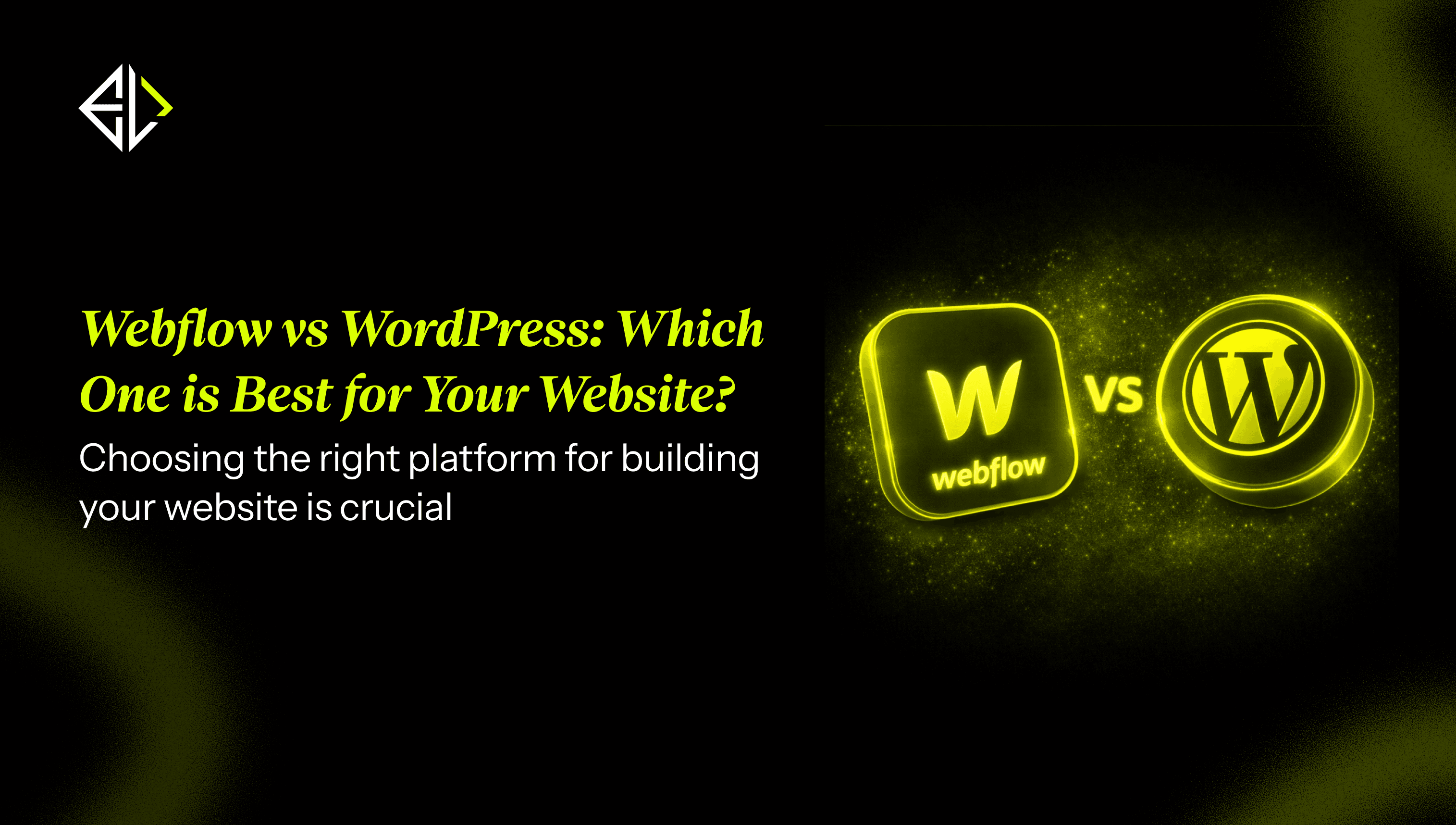 Preview of **Webflow vs WordPress** Which One is Best for Your Website?
