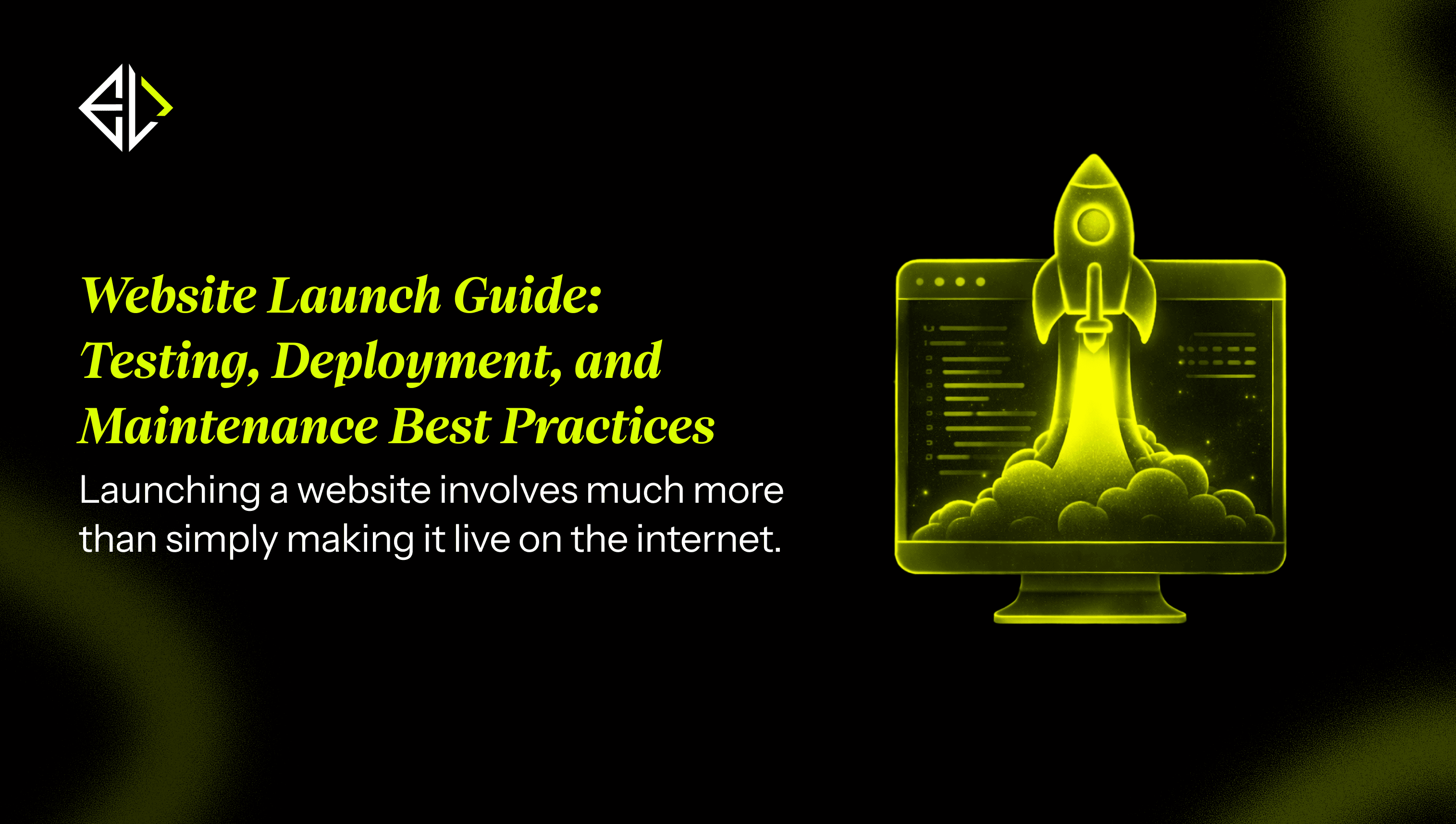 Preview of **Website Launch Guide**: Testing, Deployment, and Maintenance Best Practices