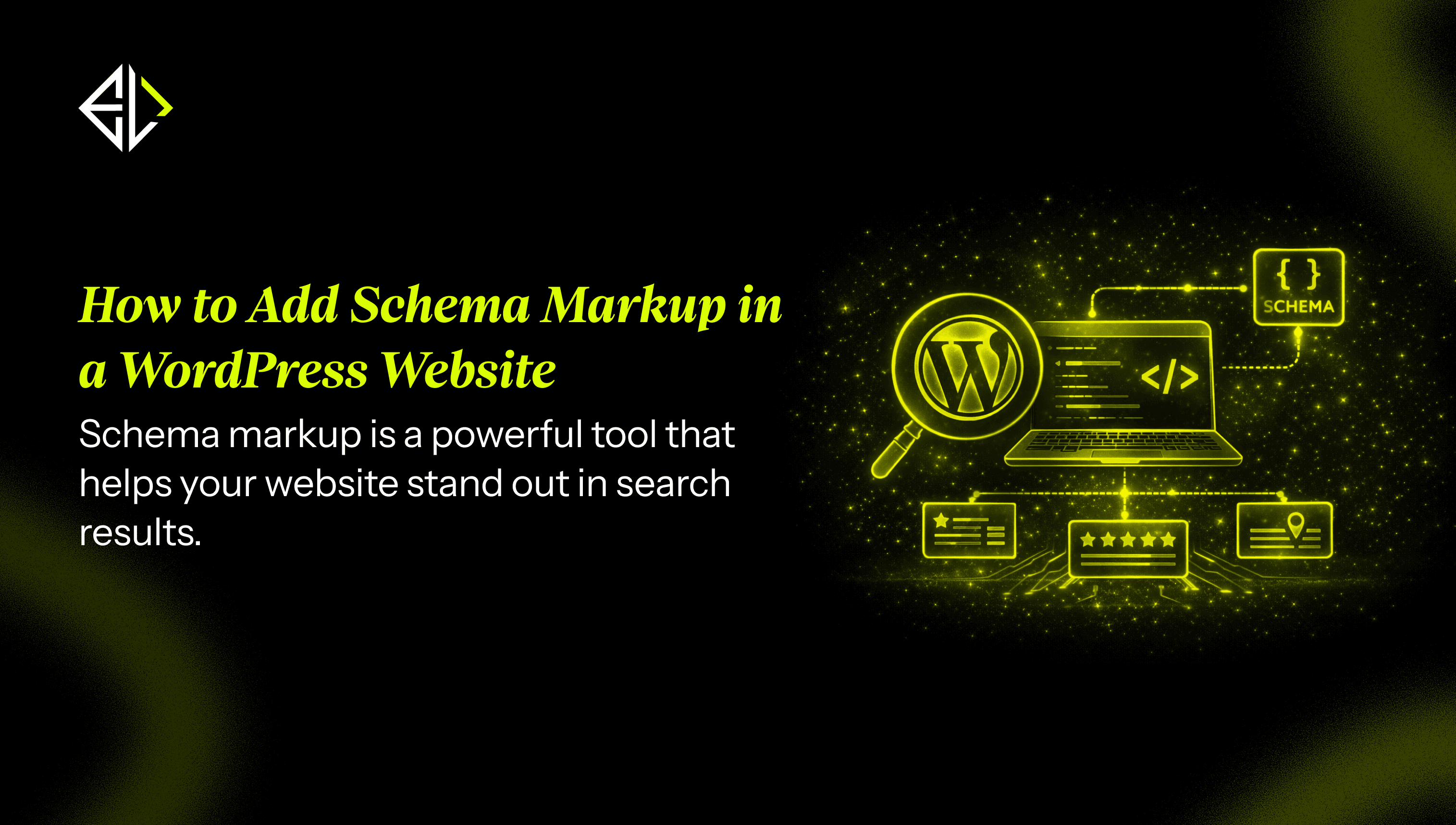 **How to Add Schema Markup** in a WordPress Website