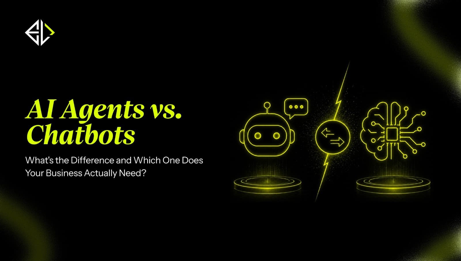 **AI Agents vs. Chatbots**: What's the Difference and Which One Does Your Business Actually Need?