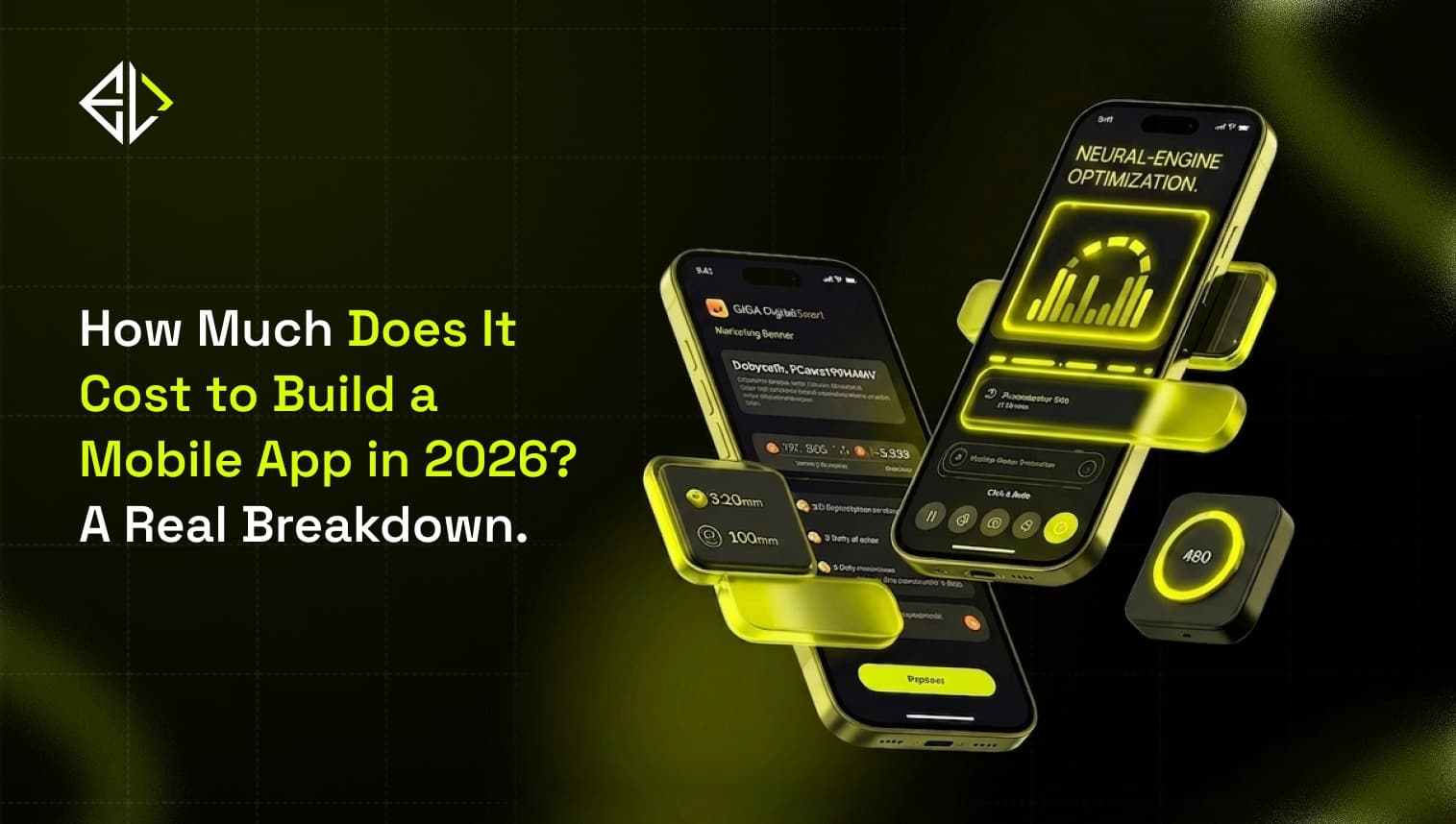 **How Much Does It Cost** to Build a Mobile App in 2026? A Real Breakdown
