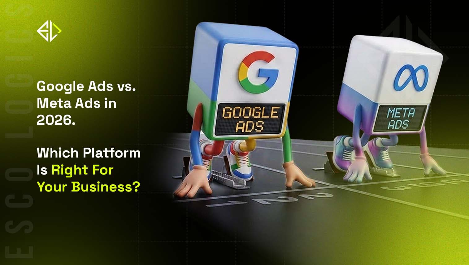 Preview of **Google Ads vs Meta Ads** in 2026: Which Platform Is Right for Your Business?