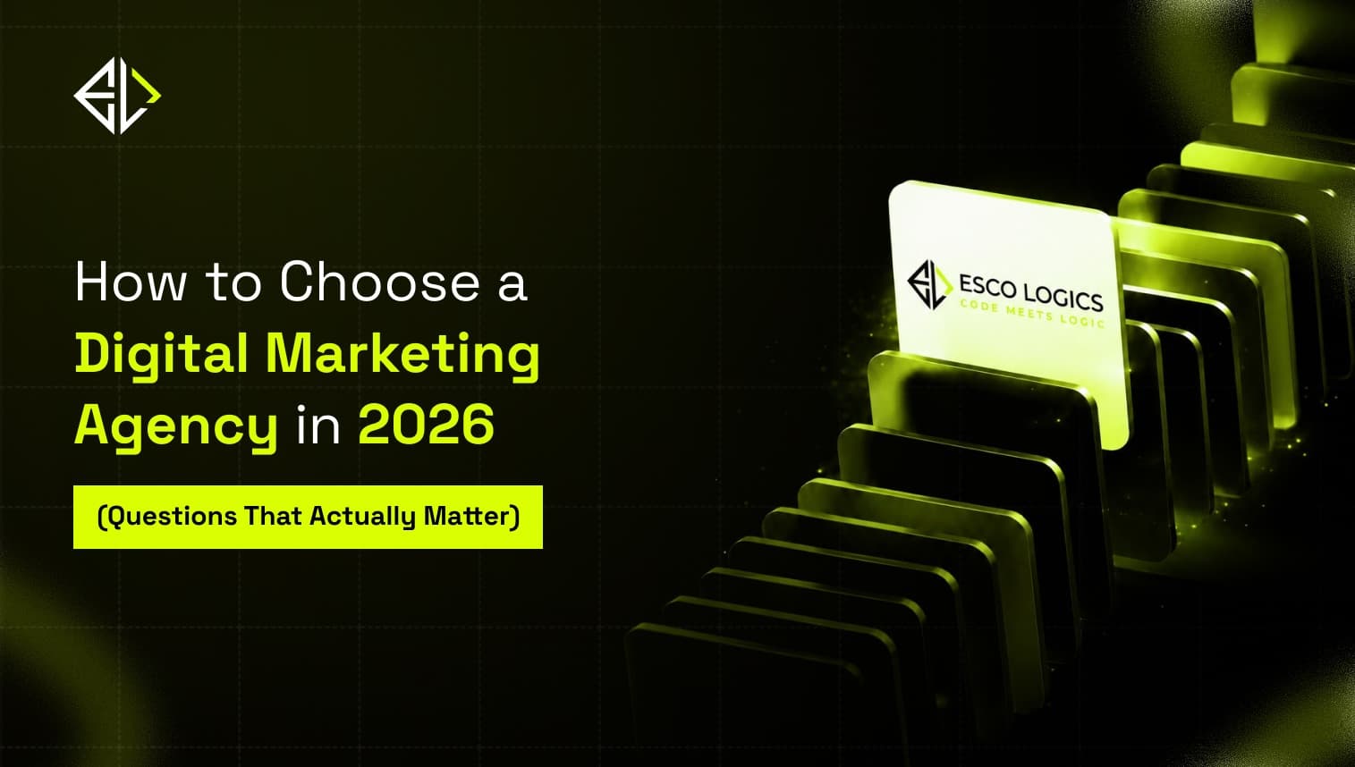 How to Choose a **Digital Marketing Agency in 2026** (Questions That Actually Matter)