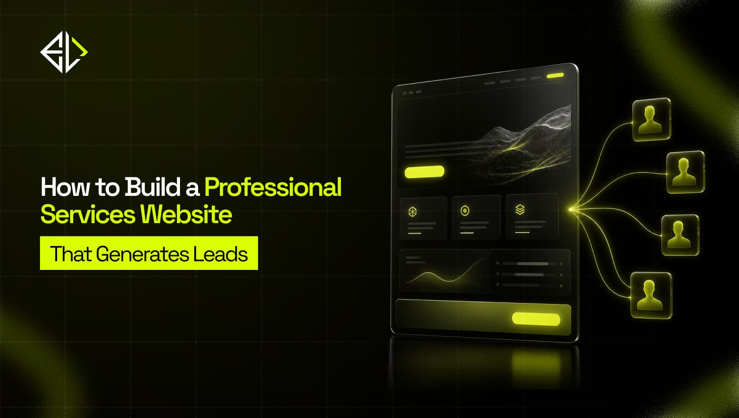 How to Build a **Professional Services Website** That Generates Leads