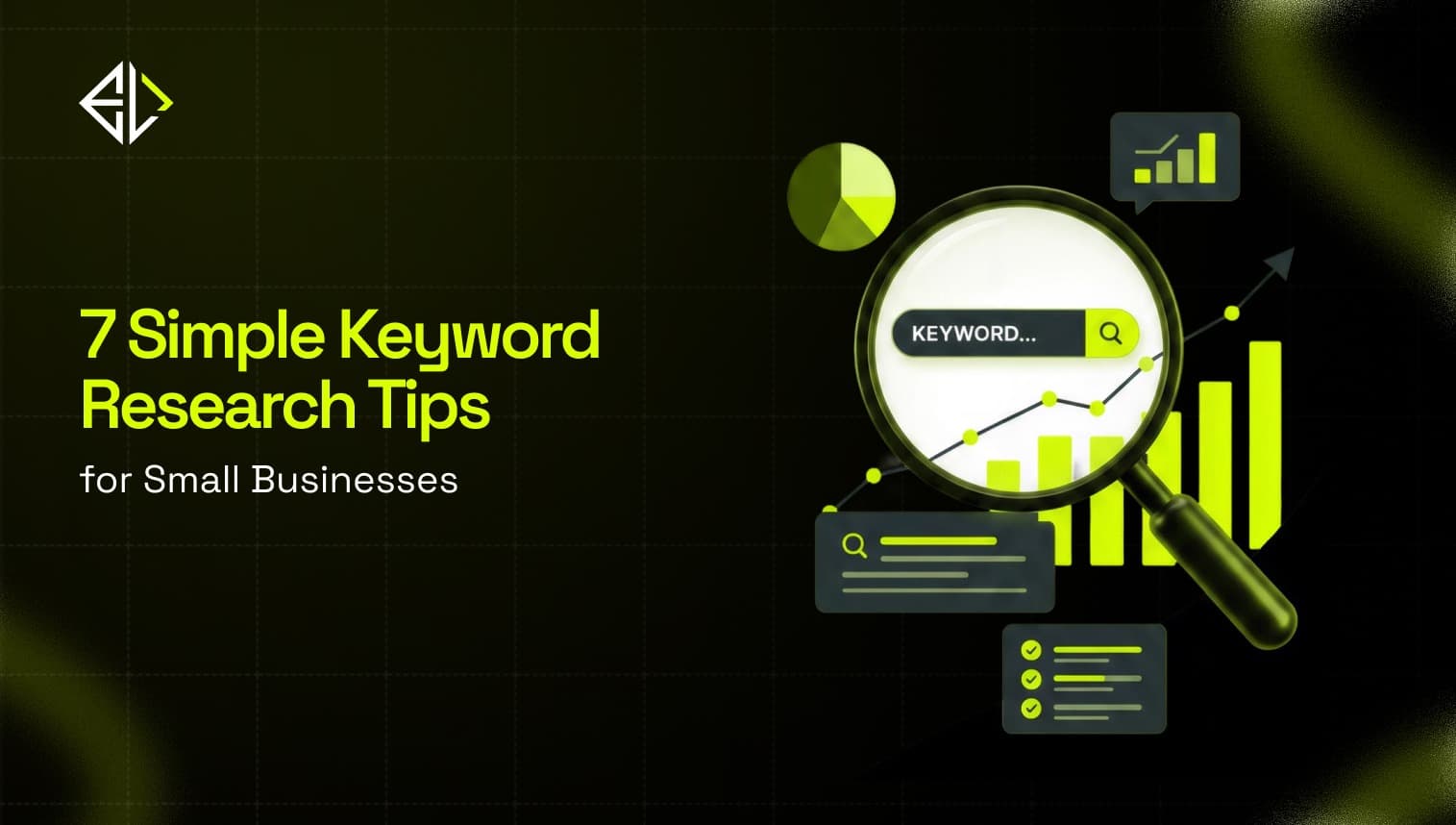 7 Simple **Keyword Research Tips** for Small Businesses